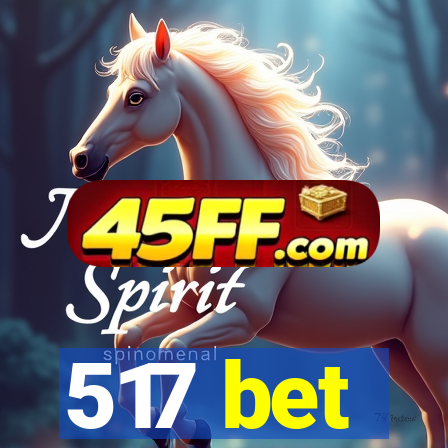 517 bet